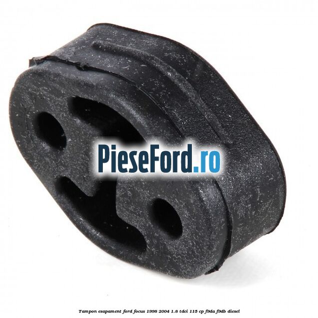 Tampon esapament Ford Focus 1998-2004 1.8 TDCi 115 cp F9DA, F9DB diesel