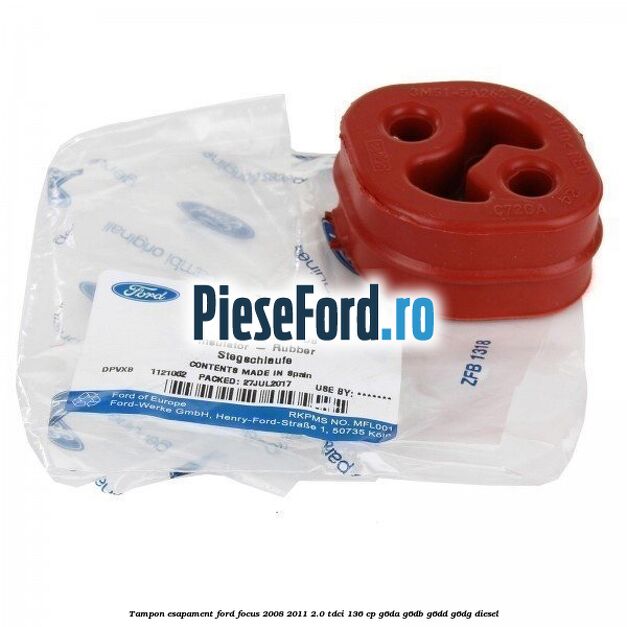 Tampon esapament Ford Focus 2008-2011 2.0 TDCi 136 cp G6DA, G6DB, G6DD, G6DG diesel