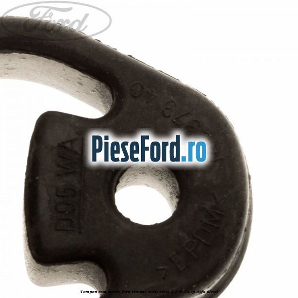 Tampon esapament Ford Transit 2000-2006 2.0 DI 75 cp D3FA diesel