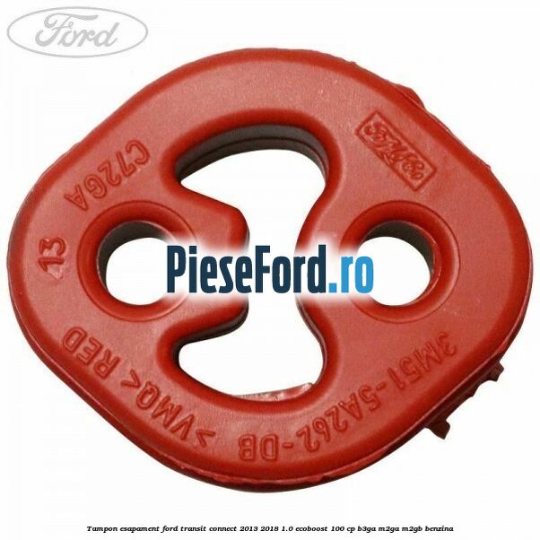 Tampon esapament Ford Transit Connect 2013-2018 1.0 EcoBoost 100 cp
