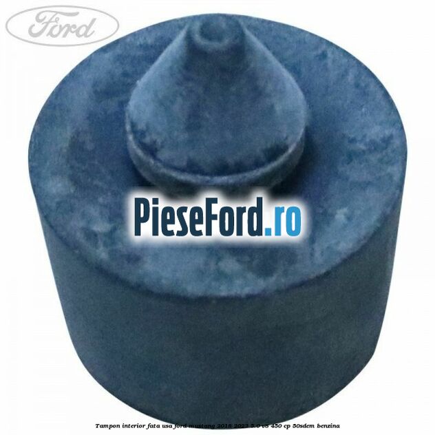 Tampon interior fata usa Ford Mustang 2018-2022 5.0 V8 450 cp 50SDEM benzina