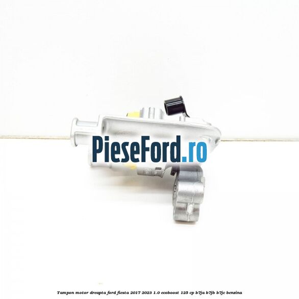 Tampon motor dreapta Ford Fiesta 2017-2023 1.0 EcoBoost 125 cp B7JA, B7JB, B7JC benzina