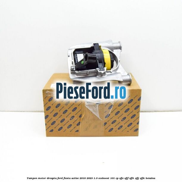 Tampon motor dreapta Ford Fiesta Active 2018-2023 1.0 EcoBoost 101 cp SFJE, SFJF, SFJH, SFJJ, SFJK benzina