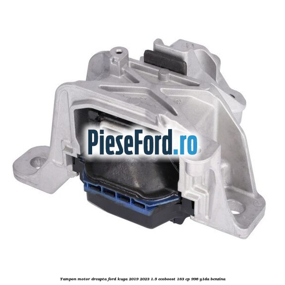 Tampon motor dreapta Ford Kuga 2019-2023 1.5 EcoBoost 183 cp 996, Y1DA benzina