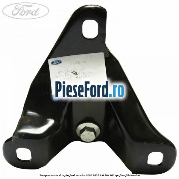 Tampon motor dreapta Ford Mondeo 2000-2007 2.0 16V 146 cp CJBA, CJBB benzina