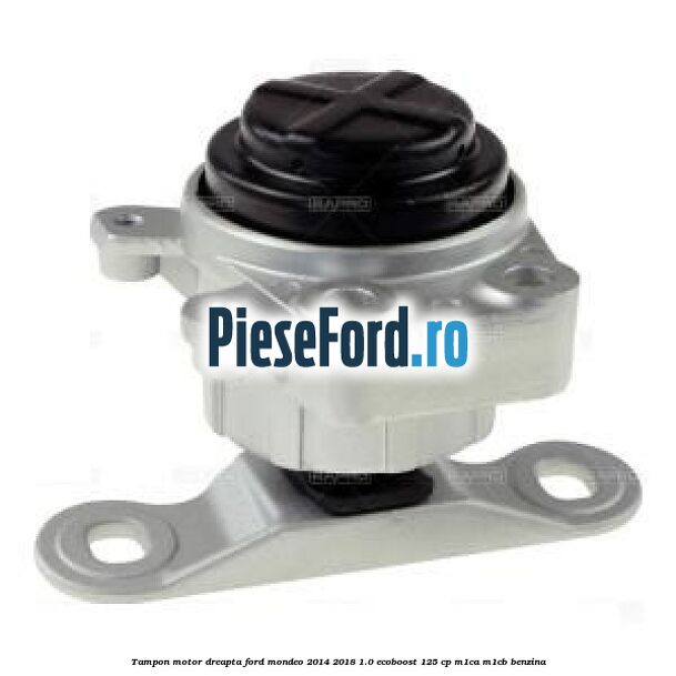 Tampon motor dreapta Ford Mondeo 2014-2018 1.0 EcoBoost 125 cp M1CA, M1CB benzina