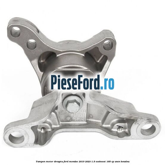 Tampon motor dreapta Ford Mondeo 2019-2023 1.5 EcoBoost 165 cp UNCN benzina