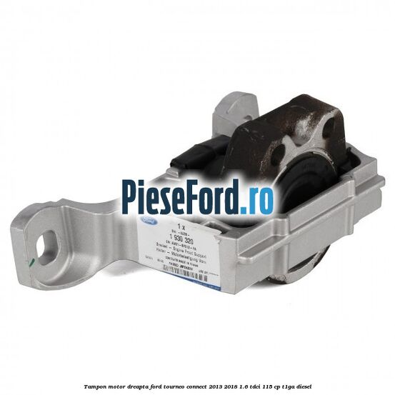 Tampon motor dreapta Ford Tourneo Connect 2013-2018 1.6 TDCi 115 cp