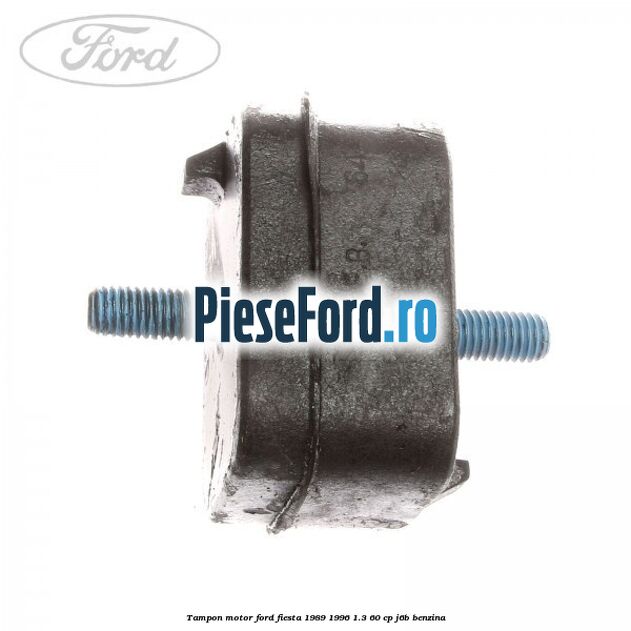 Tampon motor Ford Fiesta 1989-1996 1.3 60 cp J6B benzina