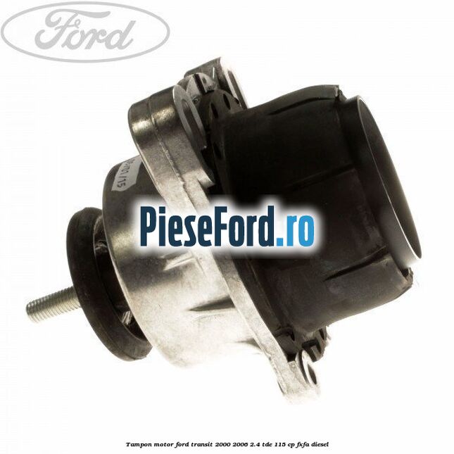 Tampon motor Ford Transit 2000-2006 2.4 TDE 115 cp