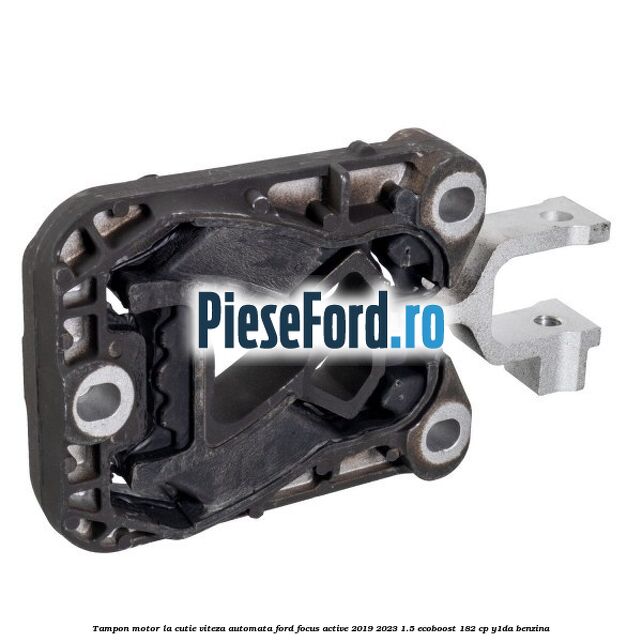 Tampon motor la cutie viteza automata Ford Focus Active 2019-2023 1.5 EcoBoost 182 cp Y1DA benzina