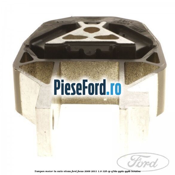 Tampon motor, la cutie viteza Ford Focus 2008-2011 1.8 125 cp Tampon motor, la cutie viteza Ford Focus 2008-2011 1.8 125 cp Q7DA, QQDA, QQDB benzina
