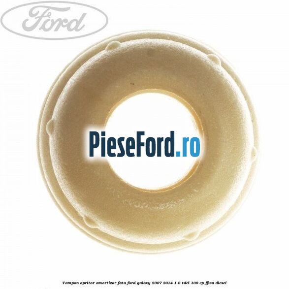 Tampon opritor amortizor fata Ford Galaxy 2007-2014 1.8 TDCi 100 cp Tampon opritor amortizor fata Ford Galaxy 2007-2014 1.8 TDCi 100 cp FFWA diesel