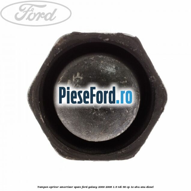 Tampon opritor amortizor spate Ford Galaxy 2000-2006 1.9 TDI 90 cp 1Z, AHU, ANU diesel