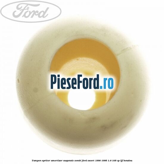 Tampon opritor amortizor suspensie combi Ford Escort 1990-1995 1.6 105 cp LJF benzina