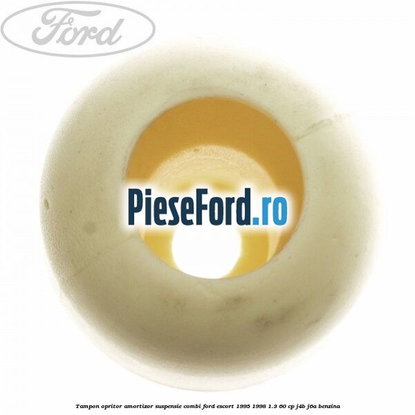 Tampon opritor amortizor suspensie combi Ford Escort 1995-1998 1.3 60 cp J4B, J6A benzina