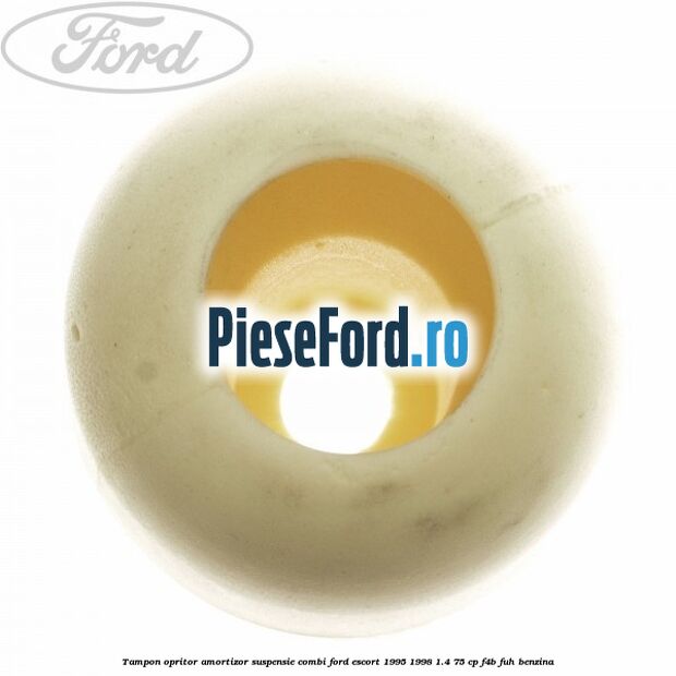 Tampon opritor amortizor suspensie combi Ford Escort 1995-1998 1.4 75 cp F4B, FUH benzina