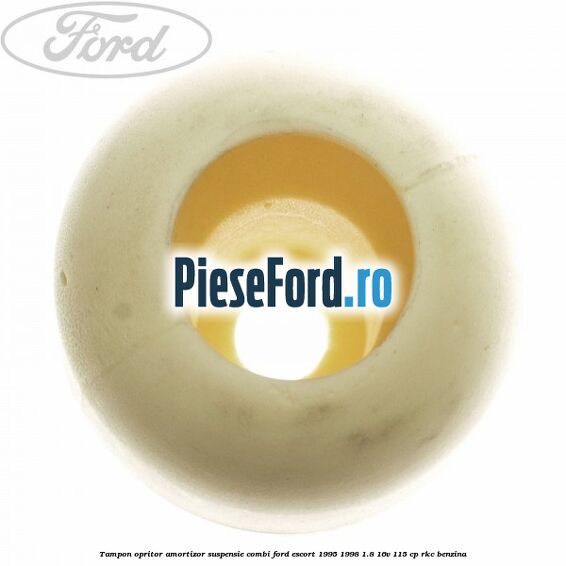 Tampon opritor amortizor suspensie combi Ford Escort 1995-1998 1.8 16V 115 cp RKC benzina