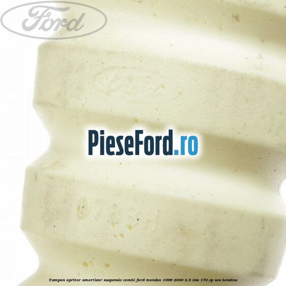 Tampon opritor, amortizor suspensie combi Ford Mondeo 1996-2000 2.5 24V 170 cp SEA benzina