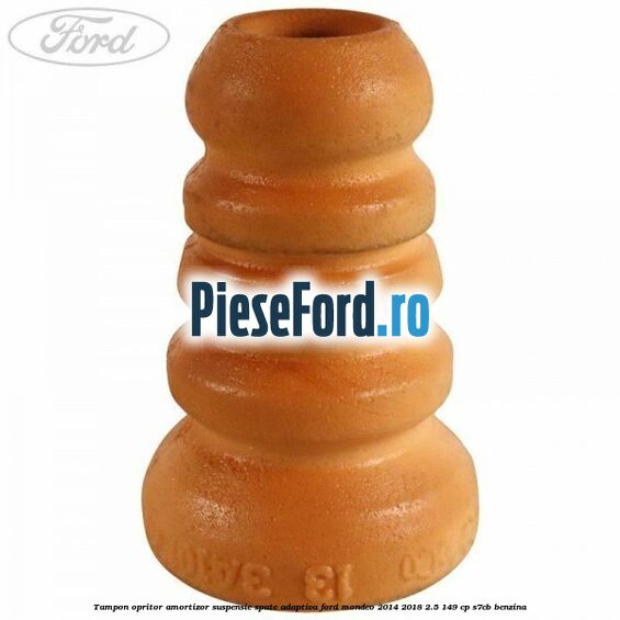 Tampon opritor, amortizor suspensie spate adaptiva Ford Mondeo 2014-2018 2.5 149 cp S7CB benzina