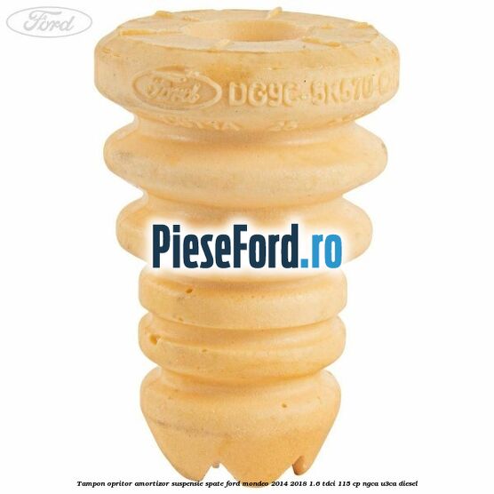 Tampon opritor amortizor suspensie spate Ford Mondeo 2014-2018 1.6 TDCi 115 cp NGCA, U3CA diesel