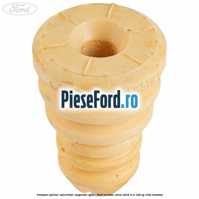 Tampon opritor amortizor suspensie spate Ford Mondeo 2014-2018 2.5 149 cp S7CB benzina