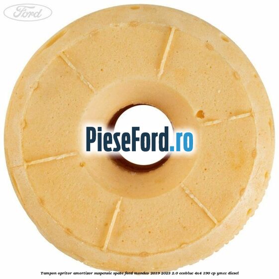 Tampon opritor amortizor suspensie spate Ford Mondeo 2019-2023 2.0 EcoBlue 4x4 190 cp YMCC diesel