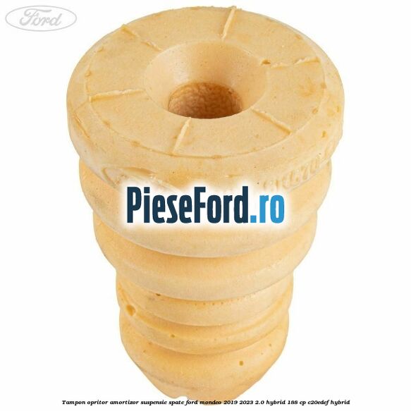 Tampon opritor amortizor suspensie spate Ford Mondeo 2019-2023 2.0 Hybrid 188 cp