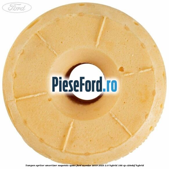 Tampon opritor amortizor suspensie spate Ford Mondeo 2019-2023 2.0 Hybrid 188 cp C20EDEF hybrid