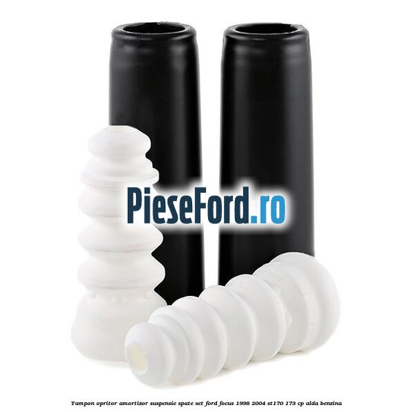 Tampon opritor amortizor suspensie spate set Ford Focus 1998-2004 ST170 173 cp ALDA benzina