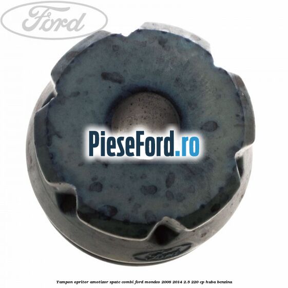 Tampon opritor amotizor spate combi Ford Mondeo 2008-2014 2.5 220 cp HUBA benzina