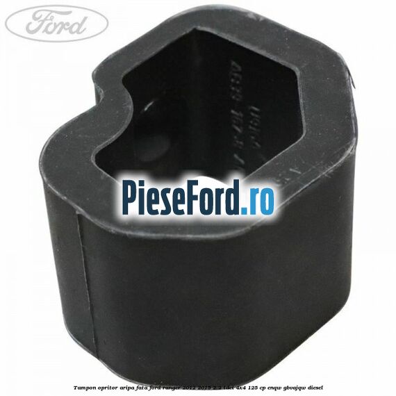 Tampon opritor aripa fata Ford Ranger 2012-2015 2.2 TDCi 4x4 125 cp ENQW, GBVAJQW diesel