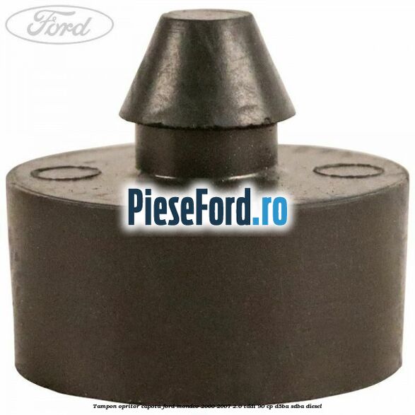 Tampon opritor capota Ford Mondeo 2000-2007 2.0 TDDI 90 cp D5BA, SDBA diesel