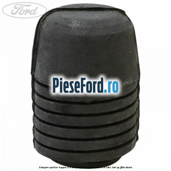 Tampon opritor hayon 3/5 usi Ford Focus 1998-2004 1.8 TDCi 100 cp FFDA diesel