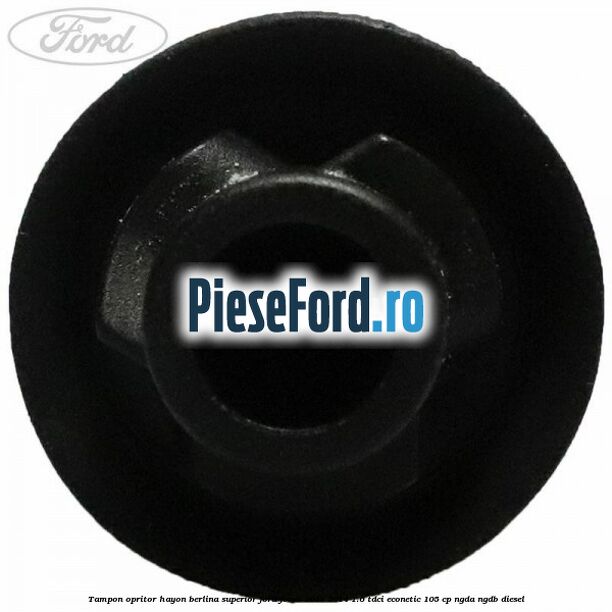 Tampon opritor hayon berlina superior Ford Focus 2011-2014 1.6 TDCi ECOnetic 105 cp NGDA, NGDB diesel