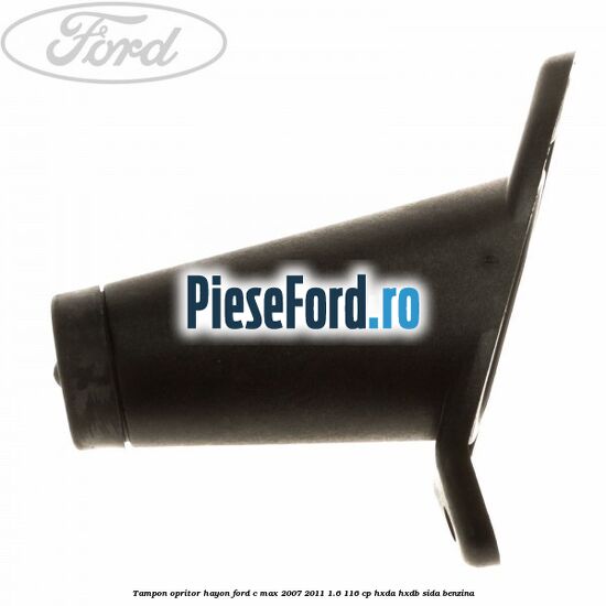 Tampon opritor hayon Ford C-Max 2007-2011 1.6 116 cp HXDA, HXDB, SIDA benzina