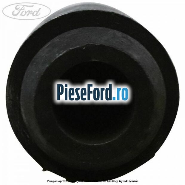 Tampon opritor hayon Ford Escort 1990-1995 1.6 90 cp Tampon opritor hayon Ford Escort 1990-1995 1.6 90 cp LUJ, LUK benzina