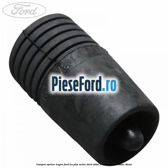 Tampon opritor hayon Ford Ka plus Active 2019-2020 1.5 TDCI 95 cp