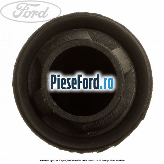 Tampon opritor hayon Ford Mondeo 2008-2014 1.6 Ti 110 cp RHBA benzina
