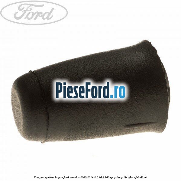 Tampon opritor hayon Ford Mondeo 2008-2014 2.0 TDCi 140 cp