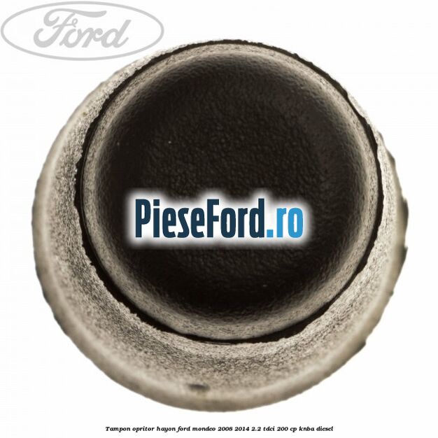 Tampon opritor hayon Ford Mondeo 2008-2014 2.2 TDCi 200 cp Tampon opritor hayon Ford Mondeo 2008-2014 2.2 TDCi 200 cp KNBA diesel