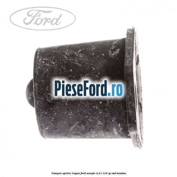 Tampon opritor hayon Ford Scorpio 2.0 i 115 cp NSD benzina