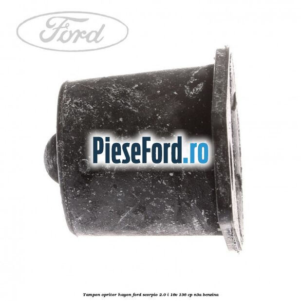 Tampon opritor hayon Ford Scorpio 2.0 i 16V 136 cp Tampon opritor hayon Ford Scorpio 2.0 i 16V 136 cp N3A benzina