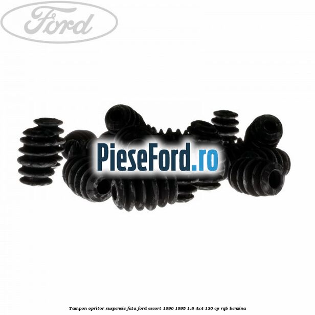 Tampon opritor suspensie fata Ford Escort 1990-1995 1.8 4x4 130 cp RQB benzina