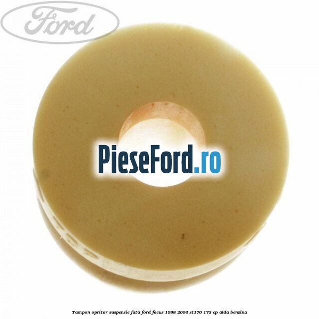 Tampon opritor suspensie fata Ford Focus 1998-2004 ST170 173 cp ALDA benzina