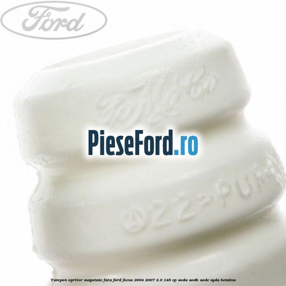 Tampon opritor suspensie fata Ford Focus 2004-2007 2.0 145 cp Tampon opritor suspensie fata Ford Focus 2004-2007 2.0 145 cp AODA, AODB, AODE, SYDA benzina