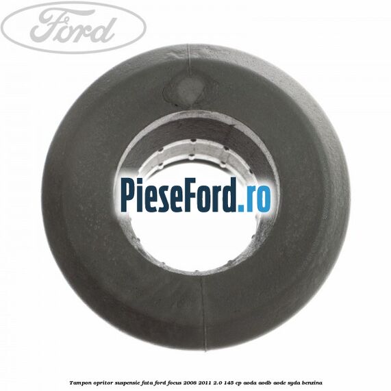 Tampon opritor suspensie fata Ford Focus 2008-2011 2.0 145 cp AODA, AODB, AODE, SYDA benzina