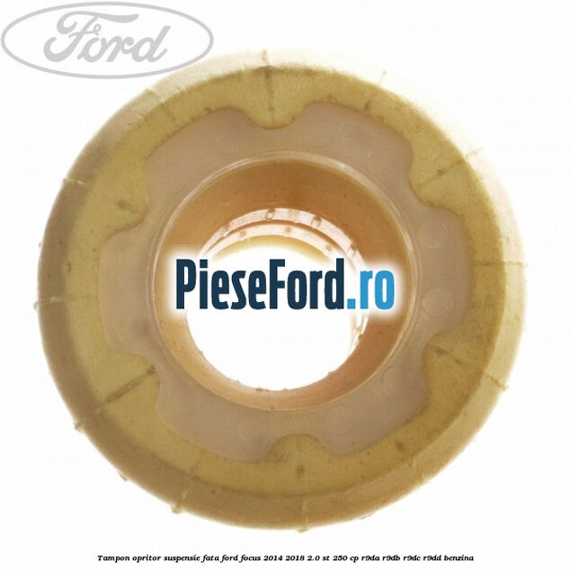 Tampon opritor suspensie fata Ford Focus 2014-2018 2.0 ST 250 cp R9DA, R9DB, R9DC, R9DD benzina