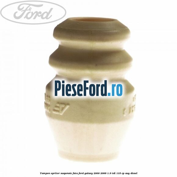 Tampon opritor suspensie fata Ford Galaxy 2000-2006 1.9 TDI 115 cp