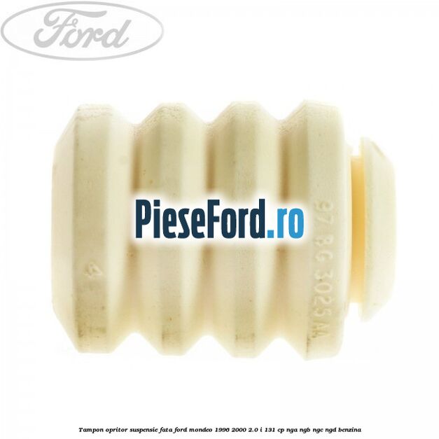 Tampon opritor suspensie fata Ford Mondeo 1996-2000 2.0 i 131 cp NGA, NGB, NGC, NGD benzina